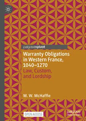 McHaffie |  Warranty Obligations in Western France, 1040-1270 | Buch |  Sack Fachmedien