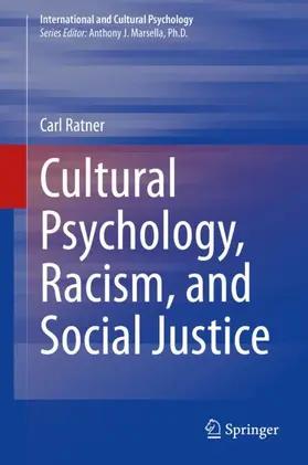 Ratner |  Cultural Psychology, Racism, and Social Justice | Buch |  Sack Fachmedien