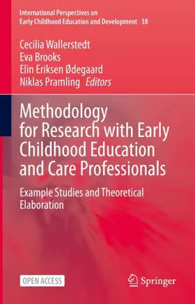Wallerstedt / Pramling / Brooks |  Methodology for Research with Early Childhood Education and Care Professionals | Buch |  Sack Fachmedien