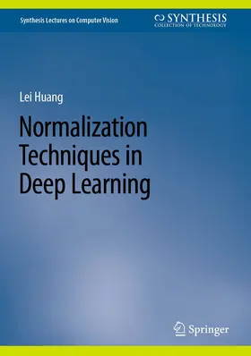 Huang |  Normalization Techniques in Deep Learning | eBook | Sack Fachmedien