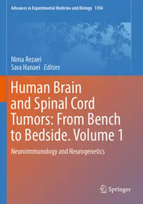 Hanaei / Rezaei |  Human Brain and Spinal Cord Tumors: From Bench to Bedside. Volume 1 | Buch |  Sack Fachmedien