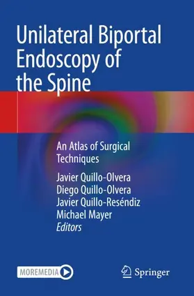 Quillo-Olvera / Mayer / Quillo-Reséndiz |  Unilateral Biportal Endoscopy of the Spine | Buch |  Sack Fachmedien