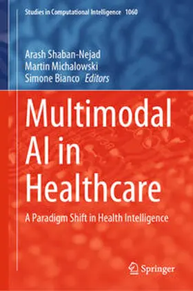 Shaban-Nejad / Michalowski / Bianco |  Multimodal AI in Healthcare | eBook | Sack Fachmedien