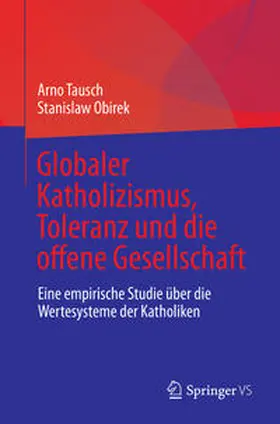 Obirek / Tausch |  Globaler Katholizismus, Toleranz und die offene Gesellschaft | Buch |  Sack Fachmedien