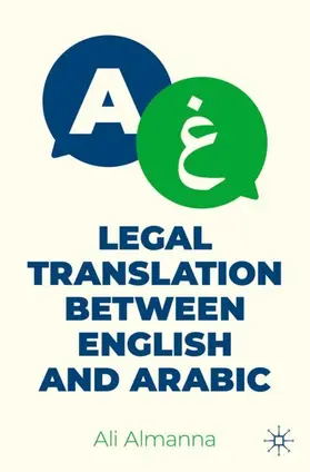 Almanna |  Legal Translation between English and Arabic | Buch |  Sack Fachmedien