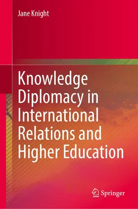 Knight |  Knowledge Diplomacy in International Relations and Higher Education | Buch |  Sack Fachmedien