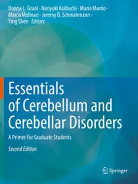 Gruol / Koibuchi / Manto |  Essentials of Cerebellum and Cerebellar Disorders | Buch |  Sack Fachmedien