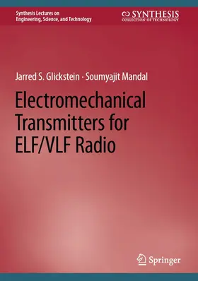Glickstein / Mandal |  Electromechanical Transmitters for ELF/VLF Radio | eBook | Sack Fachmedien
