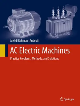 Rahmani-Andebili |  AC Electric Machines | Buch |  Sack Fachmedien
