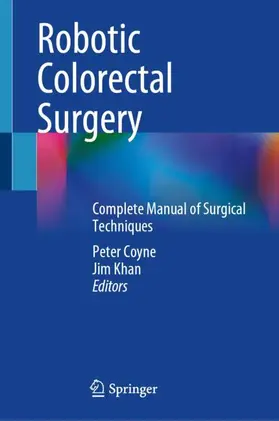 Khan / Coyne |  Robotic Colorectal Surgery | Buch |  Sack Fachmedien