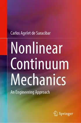 Agelet de Saracibar | Nonlinear Continuum Mechanics | Buch | 978-3-031-15206-1 | www2.sack.de
