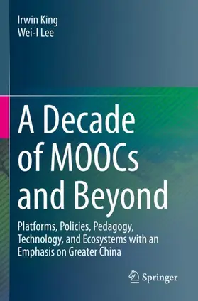 Lee / King |  A Decade of MOOCs and Beyond | Buch |  Sack Fachmedien