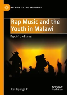 Lipenga Jr. |  Rap Music and the Youth in Malawi | Buch |  Sack Fachmedien