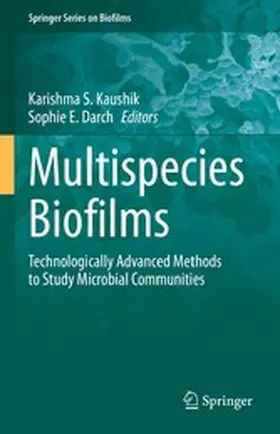 Kaushik / Darch |  Multispecies Biofilms | eBook | Sack Fachmedien