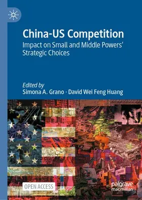 Grano / Huang |  China-US Competition | Buch |  Sack Fachmedien