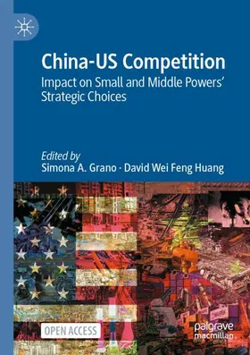 Grano / Huang |  China-US Competition | Buch |  Sack Fachmedien