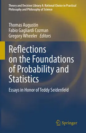 Augustin / Cozman / Wheeler | Reflections on the Foundations of Probability and Statistics | E-Book | sack.de