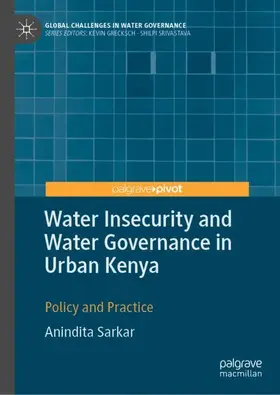 Sarkar |  Water Insecurity and Water Governance in Urban Kenya | Buch |  Sack Fachmedien