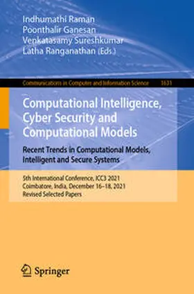 Raman / Ganesan / Sureshkumar | Computational Intelligence, Cyber Security and Computational Models. Recent Trends in Computational Models, Intelligent and Secure Systems | E-Book | www2.sack.de