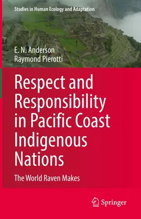 Anderson / Pierotti |  Respect and Responsibility in Pacific Coast Indigenous Nations | eBook | Sack Fachmedien