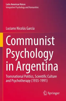 García |  Communist Psychology in Argentina | Buch |  Sack Fachmedien