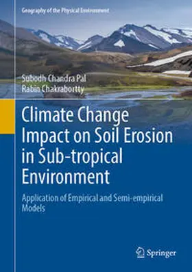 Pal / Chakrabortty |  Climate Change Impact on Soil Erosion in Sub-tropical Environment | eBook | Sack Fachmedien