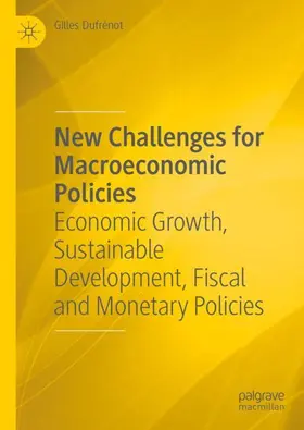 Dufrénot | New Challenges for Macroeconomic Policies | Buch | 978-3-031-15753-0 | sack.de