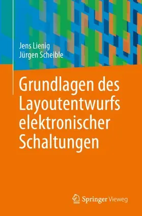 Scheible / Lienig |  Grundlagen des Layoutentwurfs elektronischer Schaltungen | Buch |  Sack Fachmedien