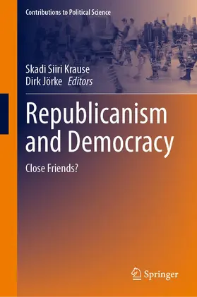 Jörke / Krause |  Republicanism and Democracy | Buch |  Sack Fachmedien