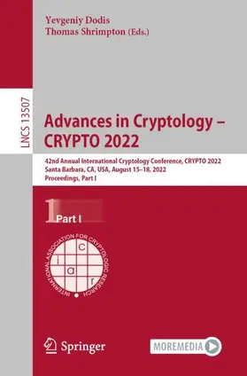 Dodis / Shrimpton |  Advances in Cryptology - CRYPTO 2022 | Buch |  Sack Fachmedien