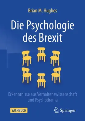 Hughes |  Die Psychologie des Brexit | Buch |  Sack Fachmedien