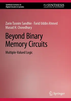 Sandhie / Ahmed / Chowdhury |  Beyond Binary Memory Circuits | eBook | Sack Fachmedien