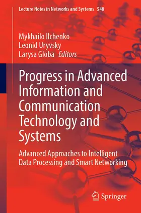 Ilchenko / Globa / Uryvsky |  Progress in Advanced Information and Communication Technology and Systems | Buch |  Sack Fachmedien