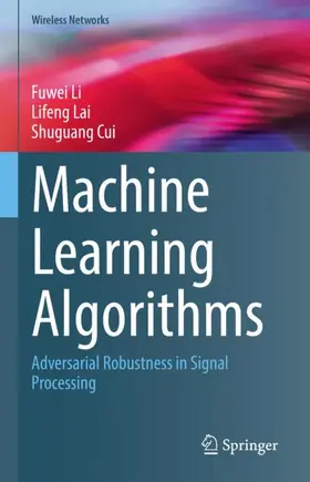 Li / Cui / Lai |  Machine Learning Algorithms | Buch |  Sack Fachmedien