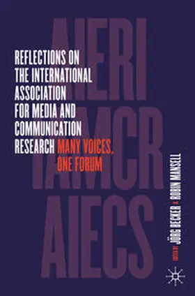 Mansell / Becker |  Reflections on the International Association for Media and Communication Research | Buch |  Sack Fachmedien