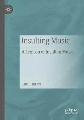 Hirsch |  Insulting Music | Buch |  Sack Fachmedien