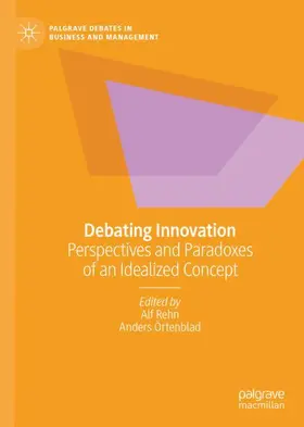 Örtenblad / Rehn |  Debating Innovation | Buch |  Sack Fachmedien