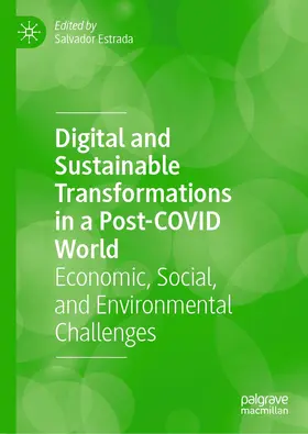 Estrada | Digital and Sustainable Transformations in a Post-COVID World | Buch | 978-3-031-16676-1 | sack.de