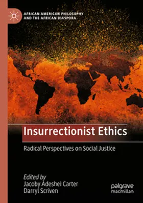 Carter / Scriven |  Insurrectionist Ethics | Buch |  Sack Fachmedien