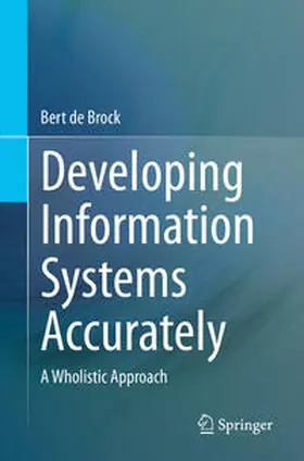 de Brock |  Developing Information Systems Accurately | eBook | Sack Fachmedien