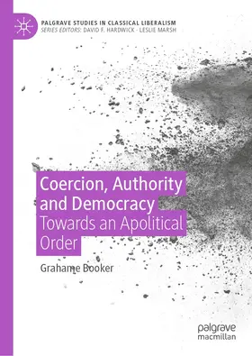 Booker |  Coercion, Authority and Democracy | eBook | Sack Fachmedien