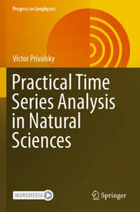 Privalsky |  Practical Time Series Analysis in Natural Sciences | Buch |  Sack Fachmedien