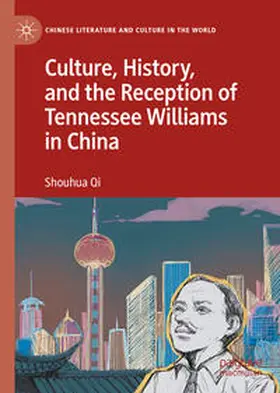 Qi | Culture, History, and the Reception of Tennessee Williams in China | E-Book | sack.de