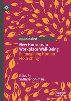 Dhiman | New Horizons in Workplace Well-Being | Buch | 978-3-031-17240-3 | www2.sack.de
