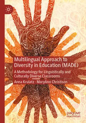 Krulatz / Christison |  Multilingual Approach to Diversity in Education (MADE) | Buch |  Sack Fachmedien