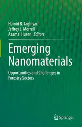 Taghiyari / Husen / Morrell |  Emerging Nanomaterials | Buch |  Sack Fachmedien