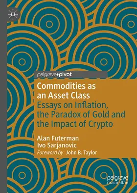 Sarjanovic / Futerman |  Commodities as an Asset Class | Buch |  Sack Fachmedien