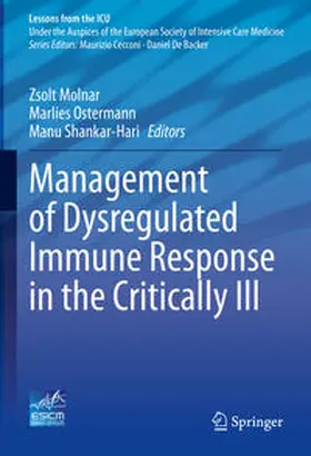 Molnar / Ostermann / Shankar-Hari | Management of Dysregulated Immune Response in the Critically Ill | E-Book | sack.de