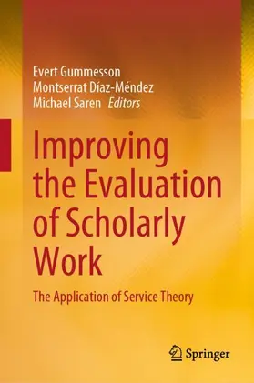 Gummesson / Saren / Díaz-Méndez |  Improving the Evaluation of Scholarly Work | Buch |  Sack Fachmedien