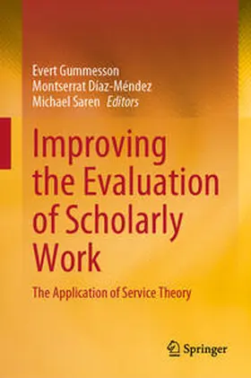 Gummesson / Díaz-Méndez / Saren |  Improving the Evaluation of Scholarly Work | eBook | Sack Fachmedien